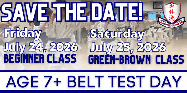 July 2026 Age 7+ Belt Test Day 1 July 2026 Age 7+ Belt Test Day
