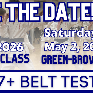 May 2026 Age 7+ Belt Test Day